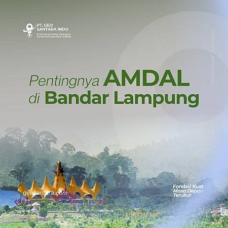 Konsultan Perizinan AMDAL di Bandar Lampung Terbaik, Biaya Kompetitif dan Terpercaya untuk Keberlanjutan Proyek Anda