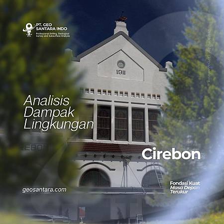 Solusi Lingkungan Andal: Jasa Konsultan Perizinan AMDAL di Cirebon Terbaik dan Terpercaya