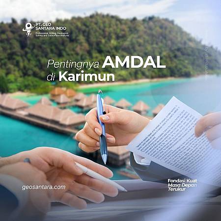 Solusi Andal untuk Perizinan Lingkungan: Jasa Konsultan Perizinan AMDAL di Kabupaten Karimun Terbaik dan Terpercaya