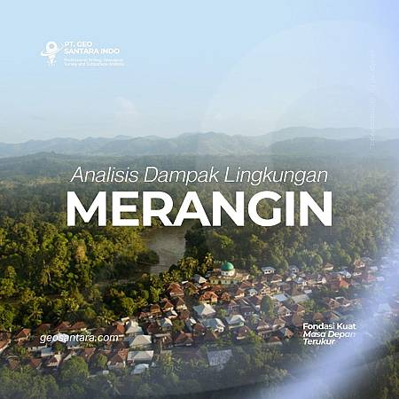 Jasa Konsultan Perizinan AMDAL di Merangin Terbaik dan Terpercaya untuk Proyek Berkelanjutan