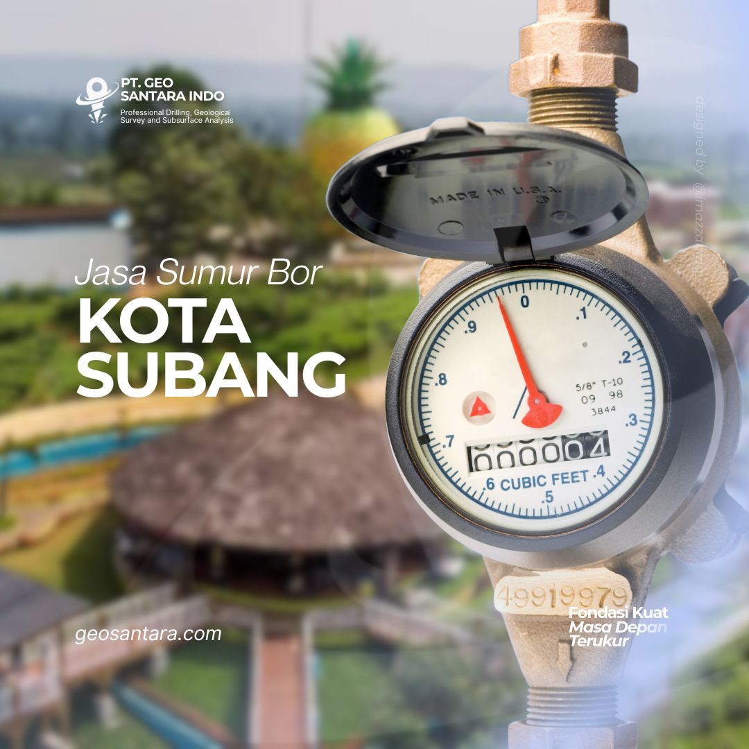 Jasa Sumur Bor Subang: Solusi Terbaik Air Bersih untuk Industri dan Rumah Tangga